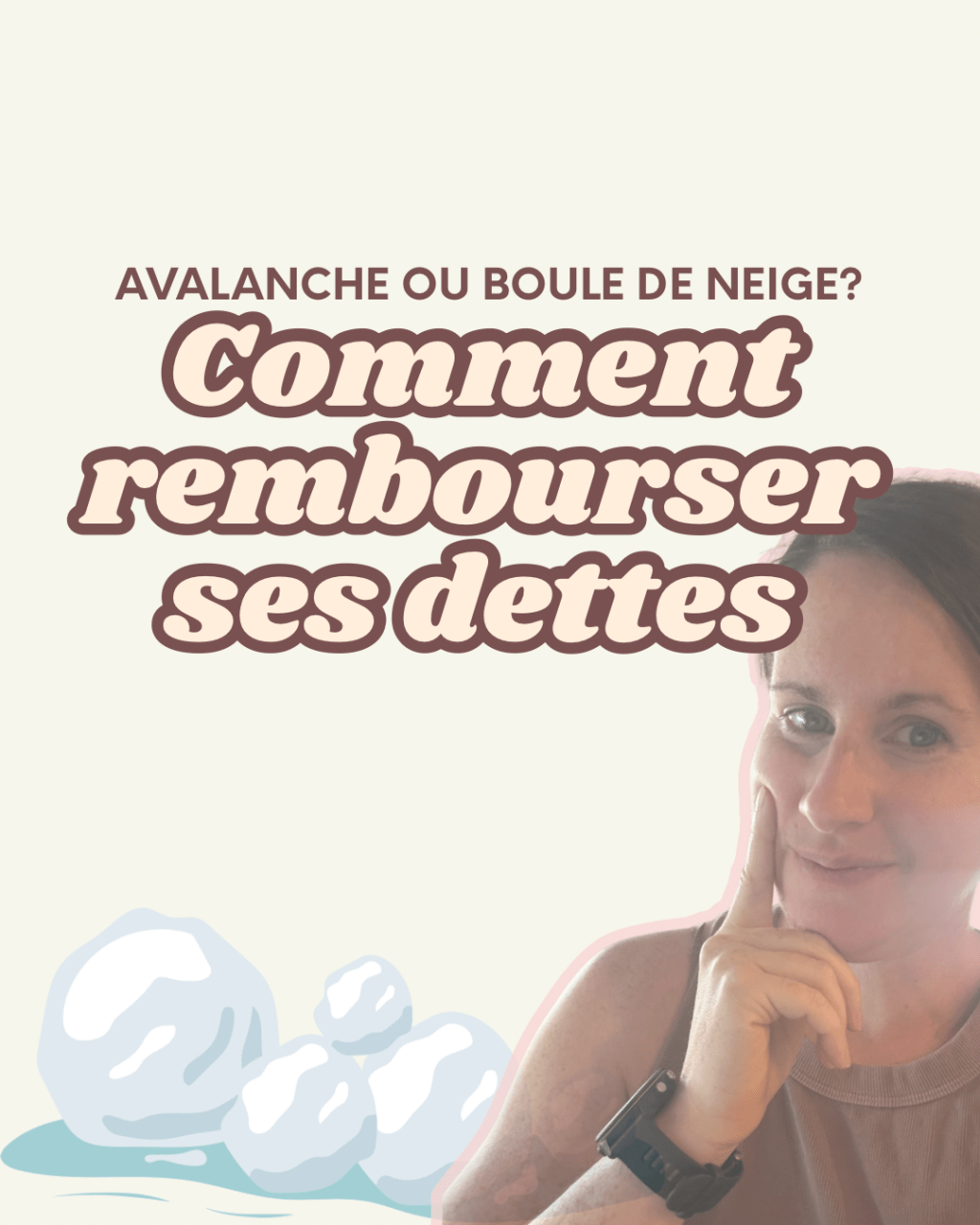 Rembourser ses dettes – méthode Avalanche ou Boule de&nbsp;neige?